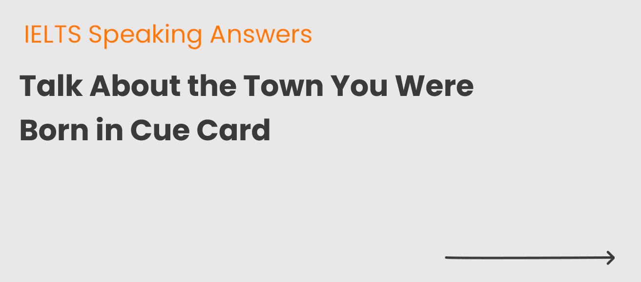 Talk About the Town You Were Born in Cue Card